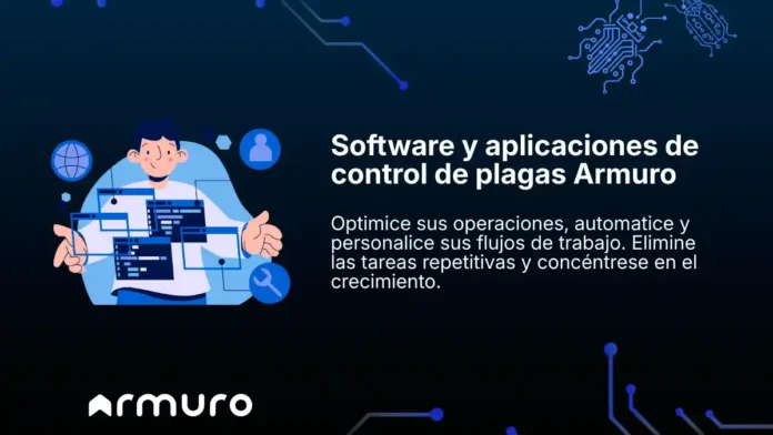 Software para control de plagas: Las aplicaciones de Armuro creadas para empresas de control de plagas